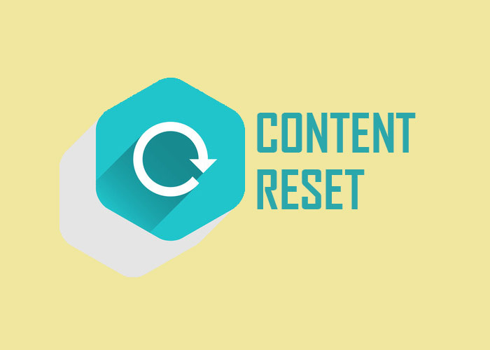 content reset - how to do