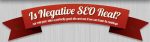 is-negative-seo-real